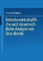 Betriebswirtschaftliche und steuerrechtliche Analyse von Zero-Bonds