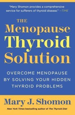 Menopause Thyroid Solution, The