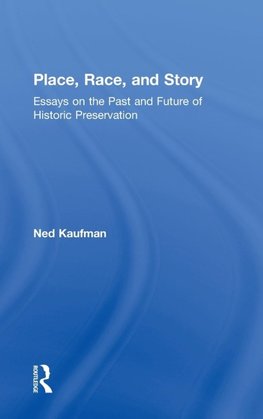 Kaufman, N: Place, Race, and Story