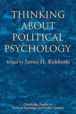 Thinking about Political Psychology