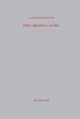 Per carmina laudes