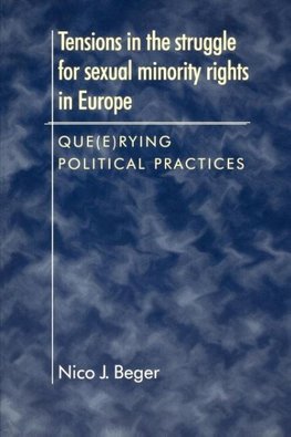 Tensions In The Struggle For Sexual Minority Rights In Europe