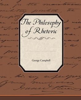 The Philosophy of Rhetoric