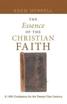 The Essence of the Christian Faith