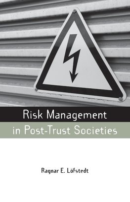 Risk Management in Post-Trust Societies