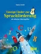 Lustige Lieder zur Sprachförderung ...