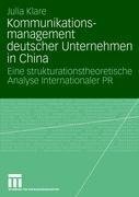 Kommunikationsmanagement deutscher Unternehmen in China