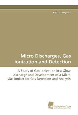 Micro Discharges, Gas Ionization and Detection