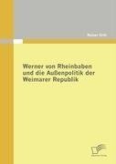 Werner von Rheinbaben und die Außenpolitik der Weimarer Republik