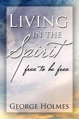 Living in the Spirit