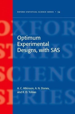 Optimum Experimental Designs, with SAS