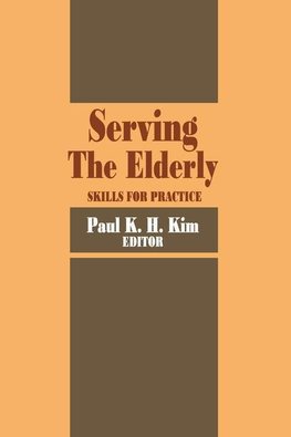 Kim, P: Serving the Elderly