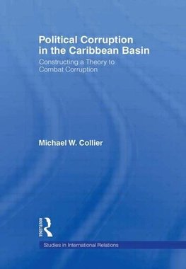 Collier, M: Political Corruption in the Caribbean Basin