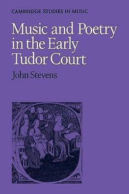 Music and Poetry in the Early Tudor Court