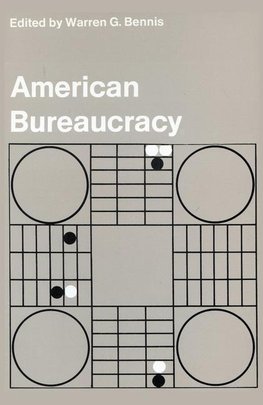 Bennis, W: American Bureaucracy