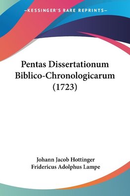 Pentas Dissertationum Biblico-Chronologicarum (1723)