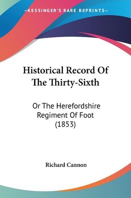 Historical Record Of The Thirty-Sixth