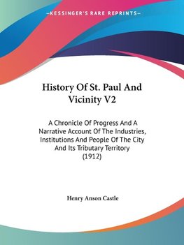 History Of St. Paul And Vicinity V2