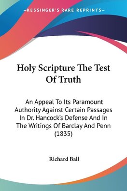 Holy Scripture The Test Of Truth