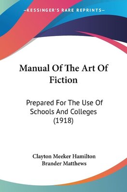 Manual Of The Art Of Fiction