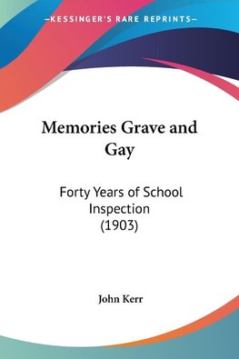 Memories Grave and Gay