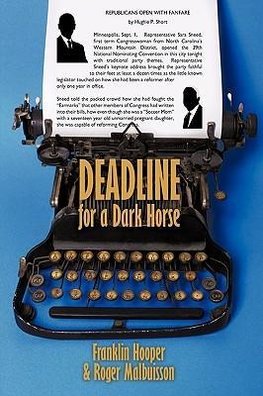 Deadline for a Dark Horse