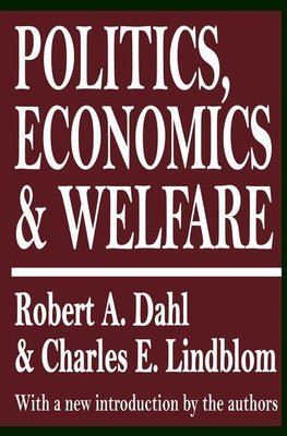 Dahl, R: Politics, Economics, and Welfare