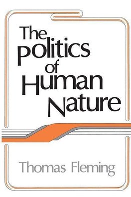 Fleming, T: Politics of Human Nature