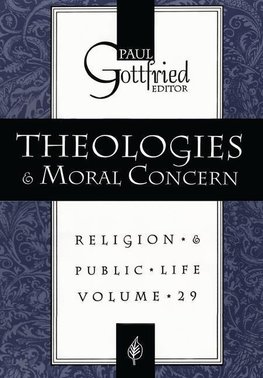 Gottfried, P: Theologies and Moral Concern