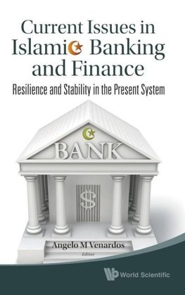 Current Issues in Islamic Banking and Finance