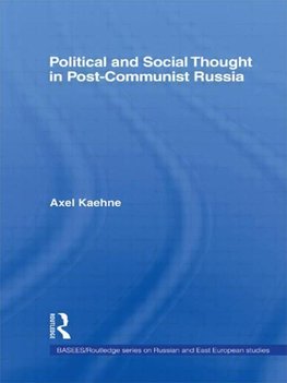 Kaehne, A: Political and Social Thought in Post-Communist Ru