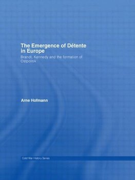 Hofmann, A: Emergence of Détente in Europe