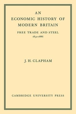 An Economic History of Modern Britain