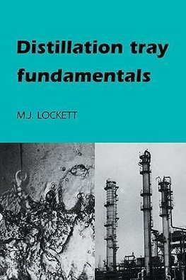 Distillation Tray Fundamentals