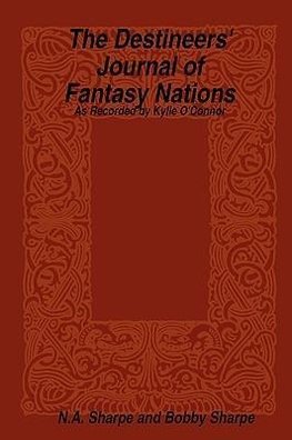 The Destineers' Journal of Fantasy Nations