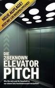 Die 2BEKNOWN Elevator Pitch