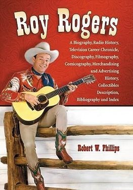 Phillips, R:  Roy Rogers