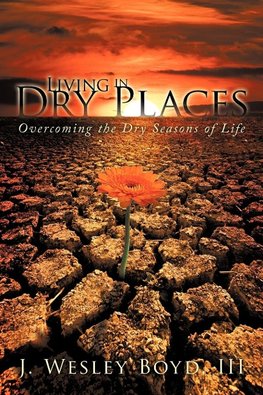 Living in Dry Places