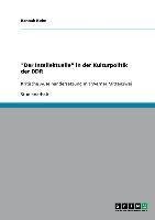 "Der Intellektuelle" in der Kulturpolitik der DDR