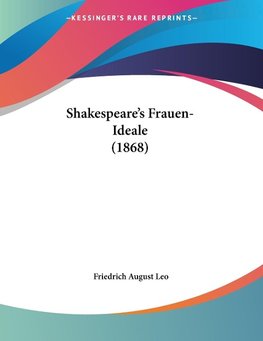 Shakespeare's Frauen-Ideale (1868)