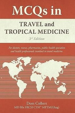 MCQs in Travel and Tropical Medicine