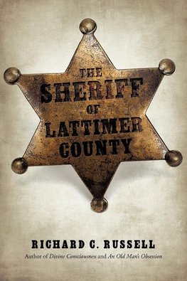 The Sheriff Of Lattimer County