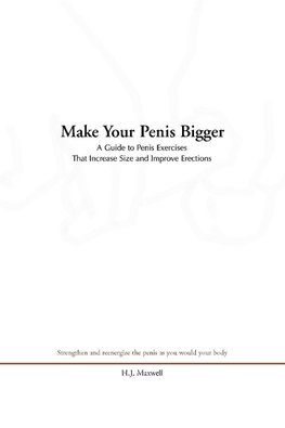 Make Your Penis Bigger