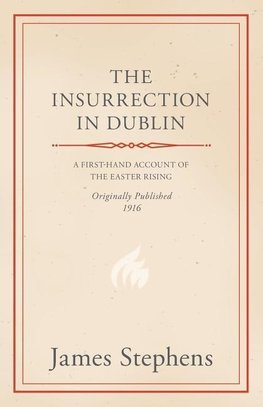 The Insurrection in Dublin