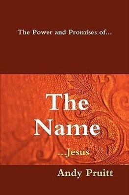 POWER & PROMISES OF THE NAME J