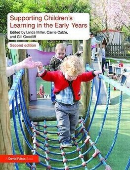 Miller, L: Supporting Children's Learning in the Early Years