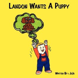 Landon Wants A Puppy