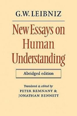 New Essays on Human Understanding Abridged Edition