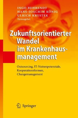 Zukunftsorientierter Wandel im Krankenhausmanagement