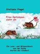 Frau Spitzmaus zieht um